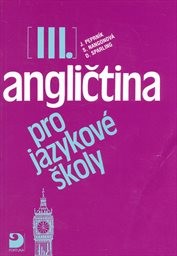 Angličtina pro jazykové školy III