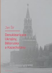 Denuklearizace Ukrajiny, Běloruska a Kazachstánu