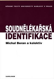 Soudněl&eacute;kařsk&aacute; identifikace