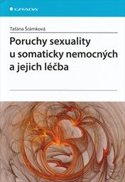 Poruchy sexuality u somaticky nemocných a jejich léčba