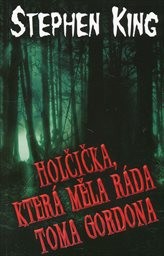 Holčička, která měla ráda Toma Gordona