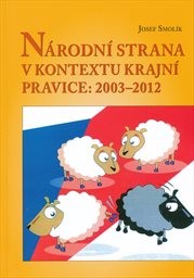 Národní strana v kontextu krajní pravice: 2003–2012