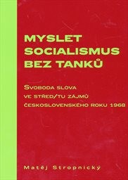 Myslet socialismus bez tanků