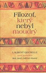 Filozof, který nebyl moudrý