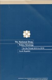 The national drug policy strategy for the period 2010 to 2018