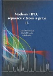 Modern&iacute; HPLC separace v teorii a praxi
                        (II)
                    