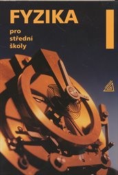 Fyzika pro střední školy
(I)