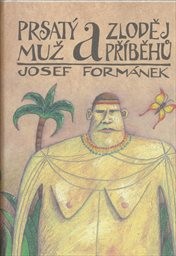 Prsat&yacute; muž a zloděj př&iacute;běhů