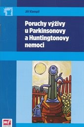 Poruchy v&yacute;živy u Parkinsonovy a Huntingtonovy nemoci