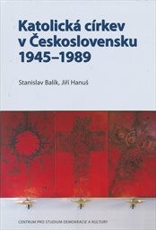 Katolická církev v Československu 1945-1989