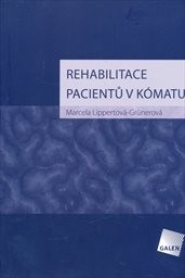 Rehabilitace pacientů v kómatu