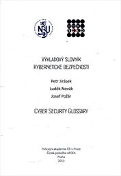 V&yacute;kladov&yacute; slovn&iacute;k kybernetick&eacute; bezpečnosti