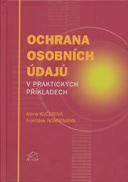 Ochrana osobních údajů v praktických příkladech