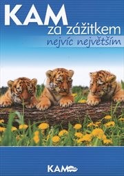 Kam za zážitkem nejvíc největším