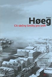 Cit slečny Smilly pro sníh