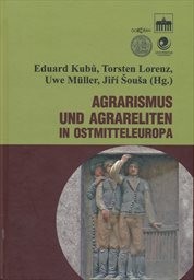 Agrarismus und Agrareliten in Ostmitteleuropa