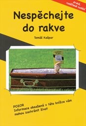 Nespěchejte do rakve