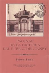 Páginas de la historia del pueblo del Caney