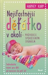 Nejšťastnější děťátko v okolí