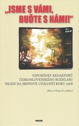 "Jsme s v&aacute;mi, buďte s n&aacute;mi!"