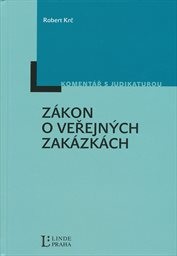 Zákon o veřejných zakázkách s komentářem a judikaturou