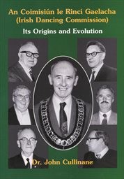 An Coimisiún le Rincí Gaelacha (Irish dancing Commission)