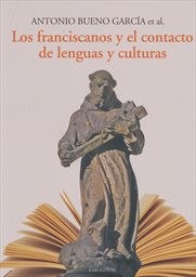 Los franciscanos y el contacto de lenguas y culturas