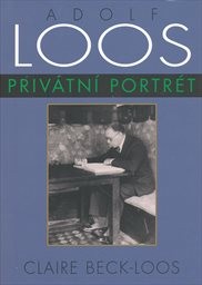 Adolf Loos - privátní portrét