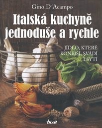 Italská kuchyně jednoduše a rychle