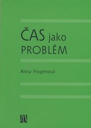 Čas jako probl&eacute;m