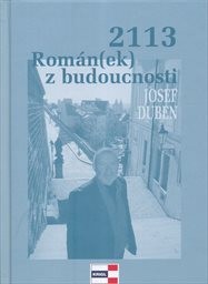 2113 Rom&aacute;n(ek) z budoucnosti