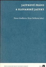 Jazykov&eacute; pr&aacute;vo a slovansk&eacute; jazyky