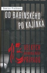 Od Babinského po Kajínka