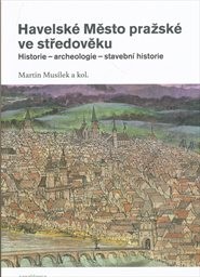 Havelské Město pražské ve středověku