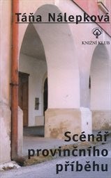 Scénář provinčního příběhu
