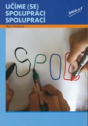 Uč&iacute;me (se) spolupr&aacute;ci spoluprac&iacute;