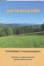 Jak to bylo dř&iacute;v