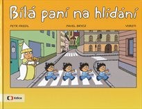 Bílá paní na hlídání