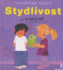 Stydlivost... a co s n&iacute;?