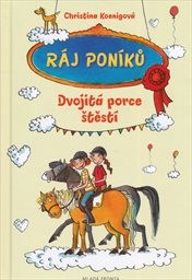 Ráj poníků
                        ([2],)
                    