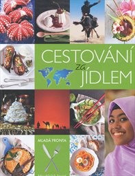 Cestov&aacute;n&iacute; za j&iacute;dlem