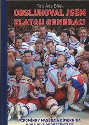 Obsluhoval jsem zlatou generaci