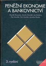Peněžn&iacute; ekonomie a bankovnictv&iacute;