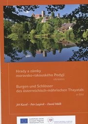 Hrady a z&aacute;mky moravsko-rakousk&eacute;ho Podyj&iacute; obrazem