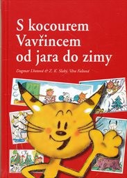 S kocourem Vavřincem od jara do zimy