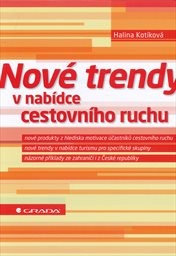 Nové trendy v nabídce cestovního ruchu