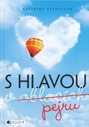 S hlavou v oblacích, pejru