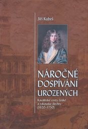 Náročné dospívání urozených