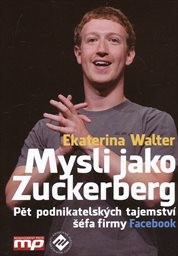 Mysli jako Zuckerberg