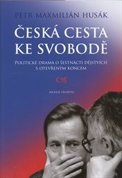 Česká cesta ke svobodě